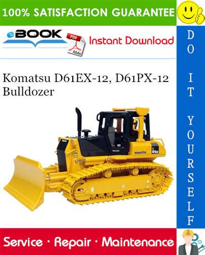 Komatsu d61ex 12 d61px 12 dozer bulldozer service repair manual 1001 and up b1001 and up. - Die liebe in den zeiten der cholera..