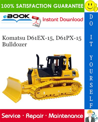 Komatsu d61ex 15 d61px 15 bulldozer operation maintenance manual s n b40001 and up. - Casos de administração geral: uma coletânea..