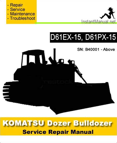 Komatsu d61ex 15 d61px 15 full service repair manual. - Wildlife management cde study guide ohio.