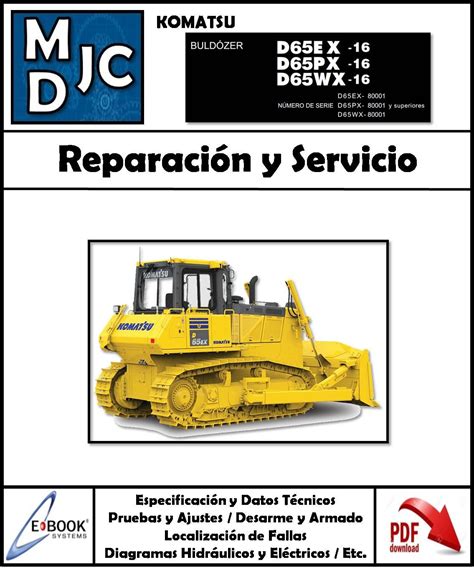 Komatsu d65ex 16 d65px 16 d65wx 16 dozer bulldozer service repair workshop manual sn 80001 and up. - Par la matière et par l'esprit.