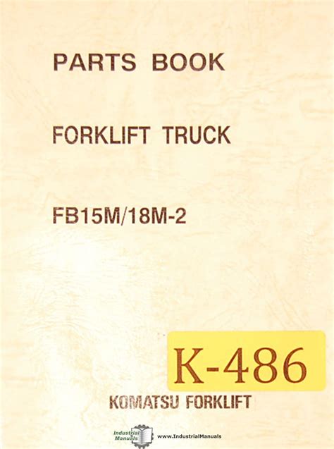 Komatsu forklift fb15m 18m 2 parts and diagrams manual. - Chapter 33 note taking study guide.