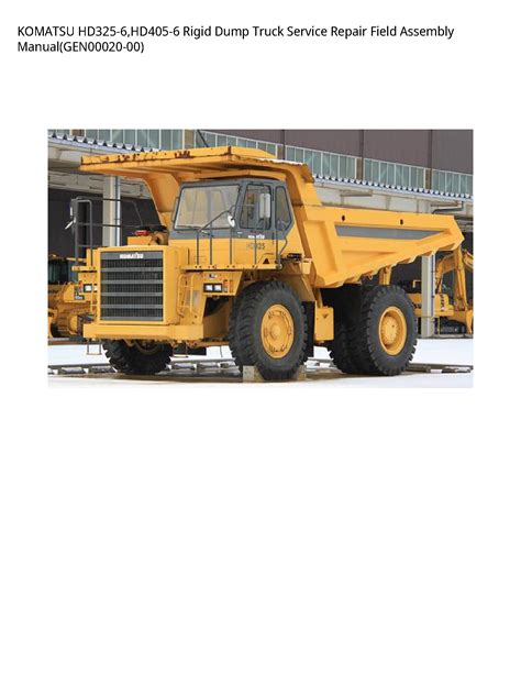 Komatsu hd325 6 hd405 6 dump truck service repair manual field assembly manual operation maintenance manual. - A textbook of engineering mathematics mgu kerala sem iv 2nd edition.