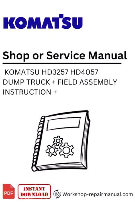 Komatsu hd325 7 hd405 7 dump truck service repair manual field assembly instruction operation maintenance manual. - Gratis 12 week training guide kayla.