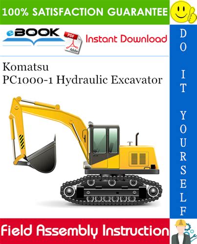 Komatsu pc1000 1 hydraulic excavator field assembly manual. - Guide to operating systems by michael.