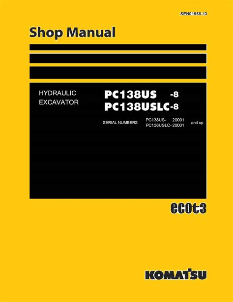 Komatsu pc138us 8 pc138uslc 8 excavator service shop manual. - Coats powerman model 10 10 manual.