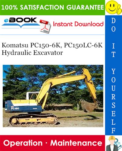 Komatsu pc150 6k pc150lc 6k hydraulic excavator operation and maintenance manual. - Lf today a guide to success on 136 and 500khz.