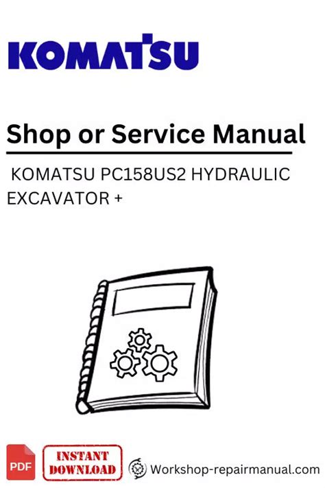 Komatsu pc158us 2 hydraulic excavator service repair manual operation maintenance manual. - Yamaha majesty 125 manuel du propriétaire.