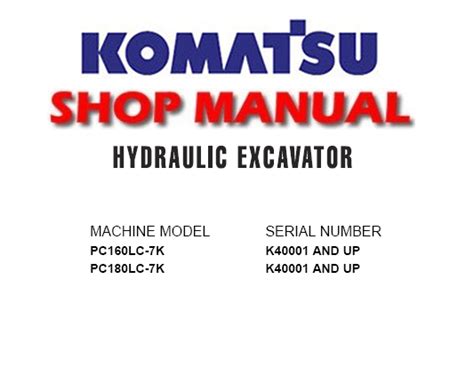 Komatsu pc160lc 7k pc180lc 7k hydraulic excavator service shop repair manual. - 4th grade sra imagine it study guide.