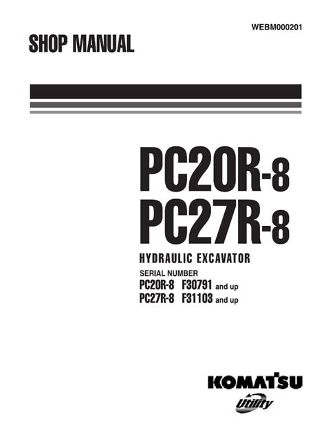 Komatsu pc20r 8 pc27r 8 hydraulic excavator operation and maintenance manual. - Sperry marine radar bridgemaster e manual.