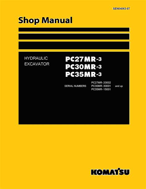 Komatsu pc27mr 3 pc30mr 3 pc35mr 3 excavator service manual. - Kenmore ac units model 253 manual.