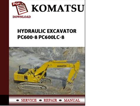 Komatsu pc600 8 pc600lc 8 hydraulic excavator service repair manual download. - Fondamenti della termodinamica dell'ingegneria chimica 2.