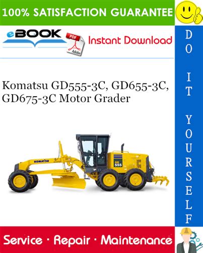 Komatsu service gd555 3c gd655 3c gd675 3c series shop manual motor grader workshop repair book. - Ford sony audio system manual dab.