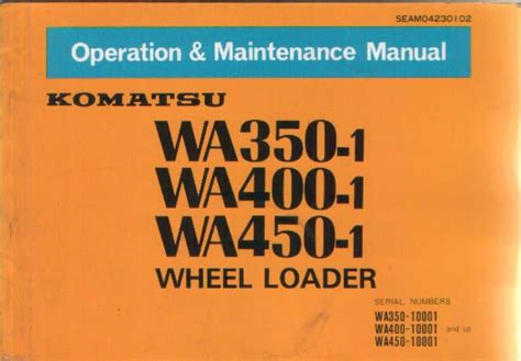 Komatsu wa350 1 wa400 1 wa450 1 wheel loader operation maintenance manual s n 10001 and up. - Takeuchi excavator parts catalog manual tb235 download.