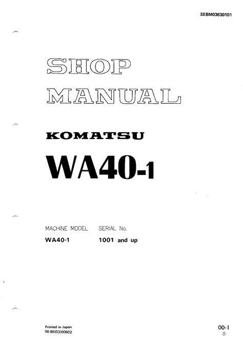 Komatsu wa40 1 wheel loader service repair manual download 1001 and up. - 2003 mercury sable repair manual fuse.