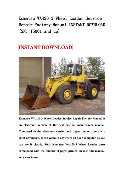 Komatsu wa420 3 wheel loader service repair workshop manual sn 15001 and up. - Pioneer xv htd510 dvd cd receiver service manual.