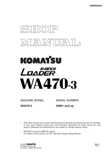 Komatsu wa470 3 wheel loader workshop service repair manual wa470 3 serial 50001 and up. - Toyota sienna 2012 factory service manual.