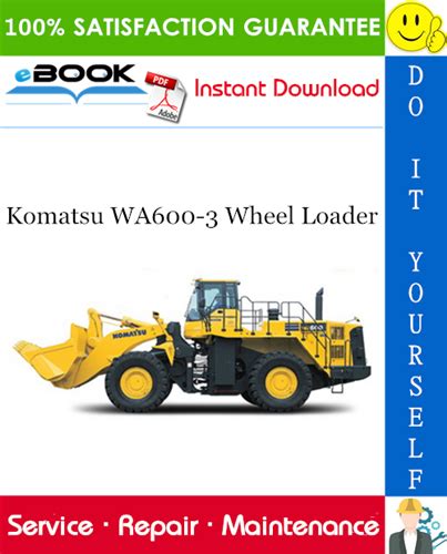 Komatsu wa600 3 wheel loader service repair manual field assembly manual operation maintenance manual. - Toyota hiace van 2006 09 engine repair manual.