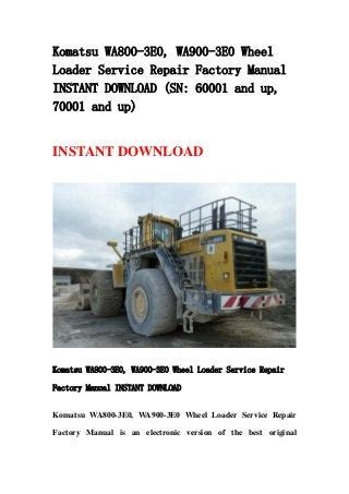 Komatsu wa800 3e0 wa900 3e0 wheel loader service repair manual download 70001 and up 60001 and up. - Teaching training and learning a practical guide.