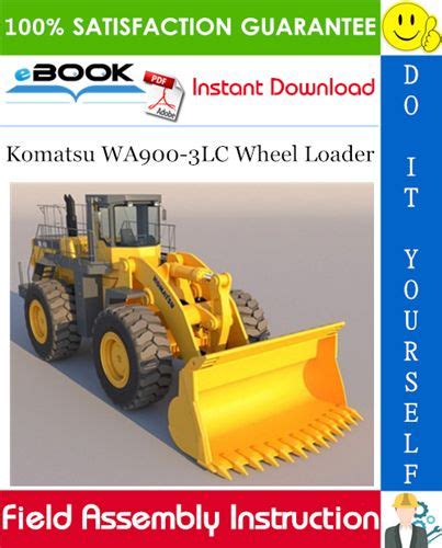 Komatsu wa900 3lc wheel loader field assembly manual. - Quincy air compressor model 325 parts manual.
