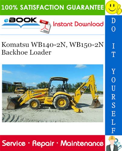 Komatsu wb140 2n wb150 2n backhoe loader service shop manual. - 91 yamaha big bear 350 manual.
