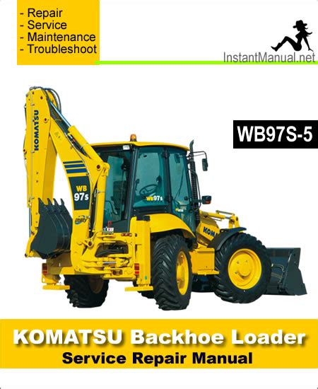 Komatsu wb97s 5 backhoe loader service repair workshop manual sn f00003 and up. - 2005 fiat ducato 2 3 jtd owners manual.
