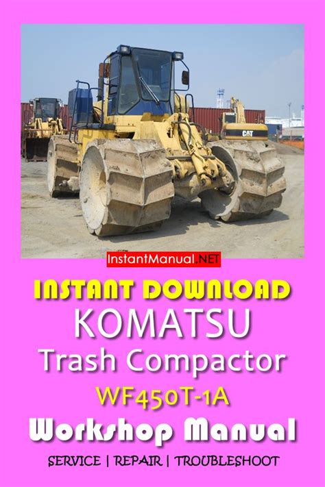 Komatsu wf450t 1a trash compaktor service shop repair manual. - Reiki fire new information about the origins of the reiki power a complete manual shangri la.