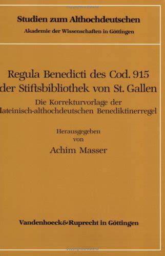 Kommentar zur lateinisch althochdeutschen benediktinerregel des cod. - 100 jahre städtische sparkasse bremerhaven, 1858-1958.