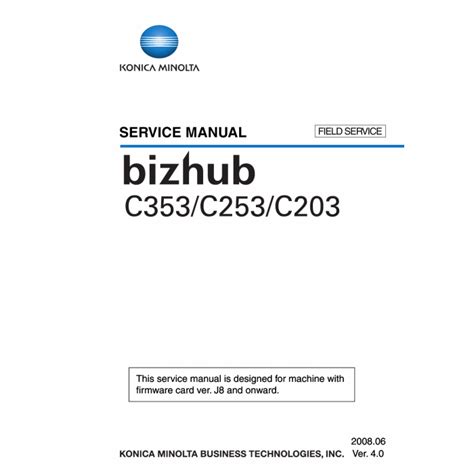Konica minolta bizhub c203 c253 c353 field service manual. - Honda outboard bf 50 service manual.