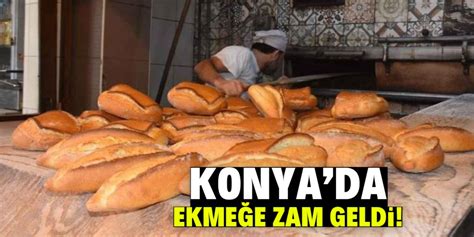 Konya'da ekmeğe zam! Bayramdan sonra uygulanacak! İşte yine fiyatı. 