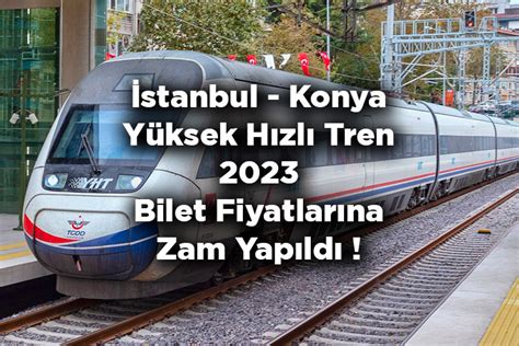 Konya istanbul tren bileti fiyatları
