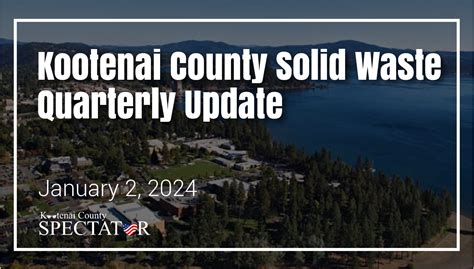Kootenai county solid waste. Find out how to collect and dispose of solid waste in Kootenai County, Idaho. View collection calendar, holiday schedules, recycling information and more. 