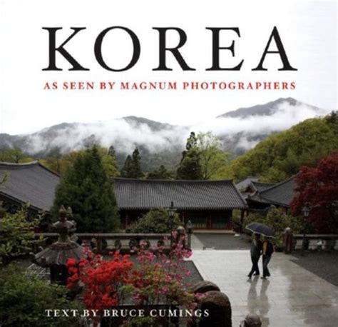 Korea as seen by magnum photographers. - My name is red study guide.