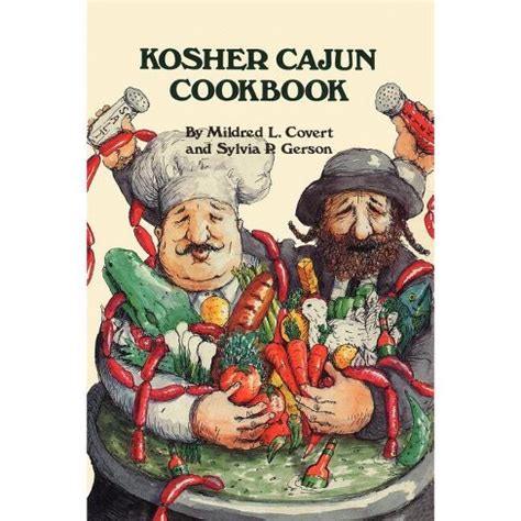 Full Download Kosher Cajun Cookbook By Mildred L Covert