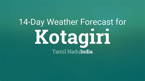 Kotagiri, Tamil Nadu 10-Day Weather Forecast - The Weather …