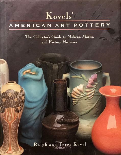 Kovels american art pottery the collector s guide to makers marks and factory histories. - Vocabolario dell' argot e del linguaggio popolare parigino..