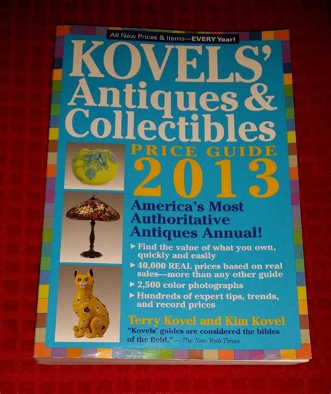 Kovels antiques and collectibles price guide 2013 america s bestselling. - Chevrolet trailblazer gmc envoy 2002 2003 haynes manuals.