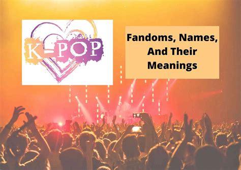 Kpop Fandom Names And Meanings 