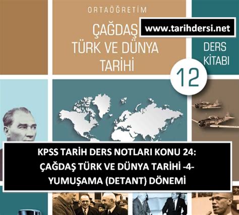 Kpss tarih çağdaş türk ve dünya tarihi özet
