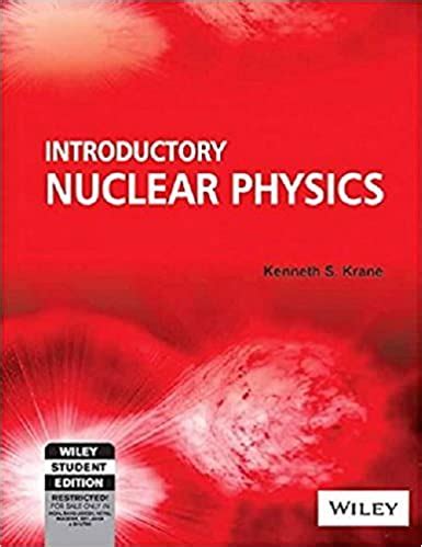 Krane introductory nuclear physics solutions manual. - Prijs van de weg naar het recht.