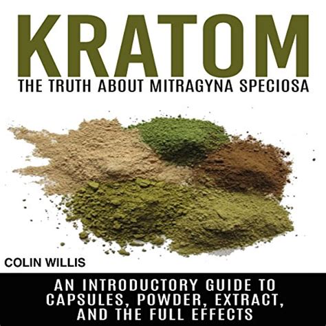 Kratom the truth about mitragyna speciosa an introductory guide to capsules powder extract and the full effects. - Suddenly in the depths of the forest by amos oz.