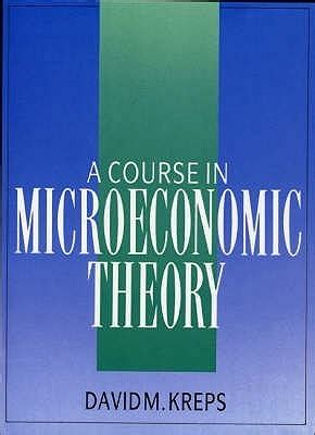Kreps a course in microeconomic theory solution manual. - Respuestas de libros de texto de matemáticas.