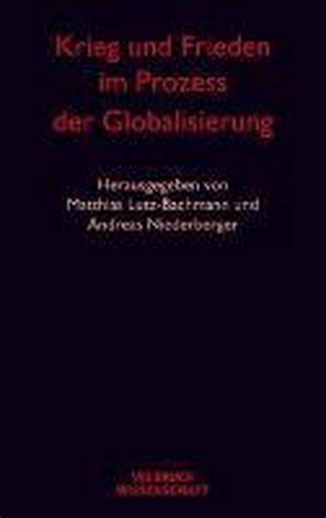 Krieg und frieden im prozess der globalisierung. - Blow molding handbook by dominick v rosato.