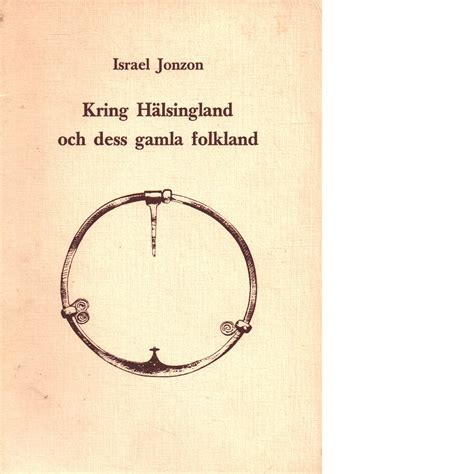 Kring hälsingland och dess gamla folkland. - The foseco foundrymans handbook facts figures and formulae.