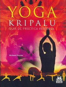 Kripalu yoga una guía para practicar dentro y fuera del tapete. - Seis lecciones sobre la guerra de granada..