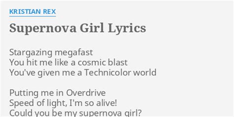 Kristian Rex Supernova Girl Lyrics Genius Lyrics