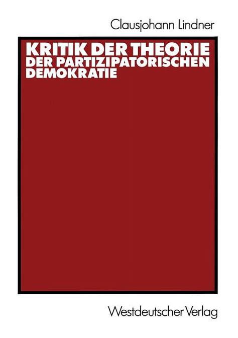Kritik der theorie der partizipatorischen demokratie. - Start planting a spiritual guide to wealth creation and successful.