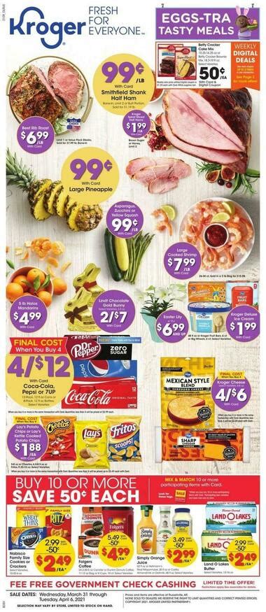 Now viewing: Kroger Weekly Ad Preview 10/04/23 - 10/10/23. Kroger weekly ad listed above. Click on a Kroger location below to view the hours, address, and phone number. Kroger weekly ad sneak peek is posted many days before the sale starts.. 