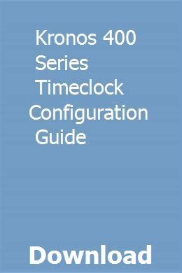 Kronos 400 series timeclock configuration guide. - Taxation of business entities 2010 solution manual.