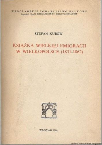Ksia̦żka wielkiej emigracji w wielkopolsce (1831 1862). - Kubota b2100 hsd tractor parts manual illustrated list ipl.