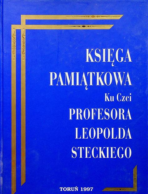 Księga pamiątkowa ku czci profesora leopolda steckiego. - Introducing philosophy 10th edition solomon study guide.